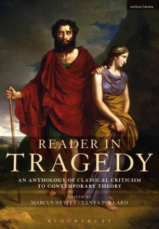 Reader In Tragedy by Marcus Nevitt & Tanya Pollard