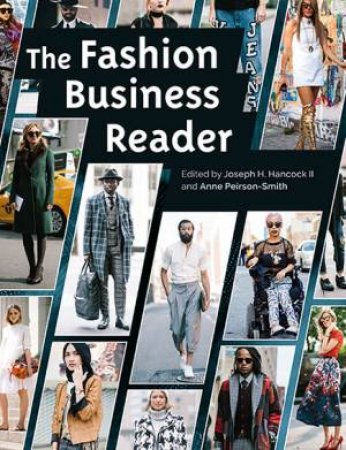 The Fashion Business Reader by Anne Peirson-Smith & Joseph H. Ii