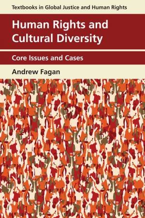 Human Rights and Cultural Diversity by Andrew Fagan