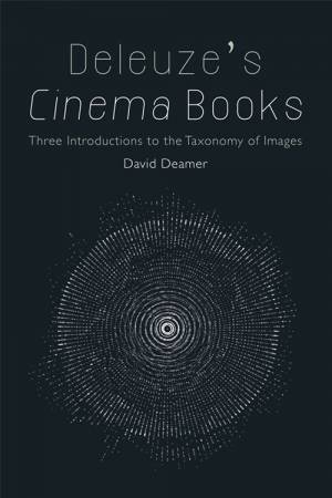 Deleuze's Cinema Books by David Deamer