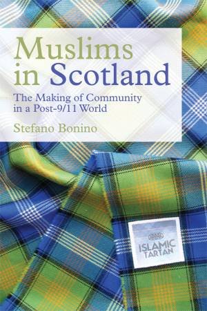 Muslims in Scotland by Stefano Bonino