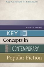 Key Concepts in Contemporary Popular Fiction