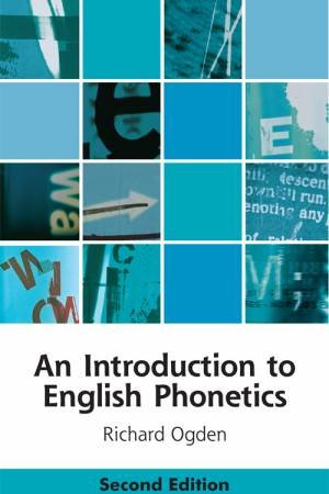 An Introduction to English Phonetics by Richard Ogden