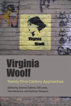 Virginia Woolf by Jeanne Dubino & Gill Lowe & Vara Neverow & Kathryn Simpson