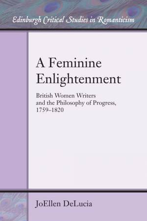 A Feminine Enlightenment by JoEllen DeLucia