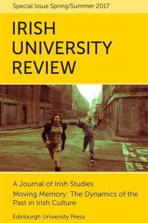 Moving Memory – The Dynamics of the Past in Irish Culture by Emilie Pine