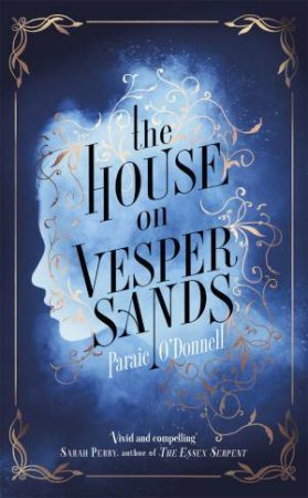 The House On Vesper Sands by Paraic O Donnell