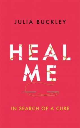 Heal Me by Julia Buckley