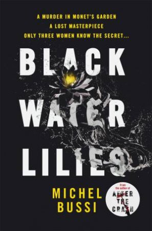 Black Water Lilies by Michel Bussi