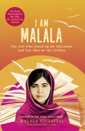 I Am Malala by Malala Yousafzai & Christina Lamb