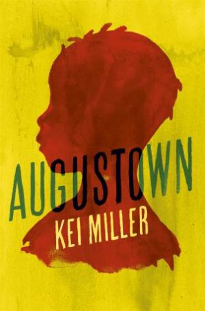 Augustown by Kei Miller