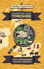 Hometown Tales Yorkshire