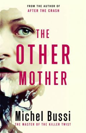 The Wrong Mother by Michel Bussi