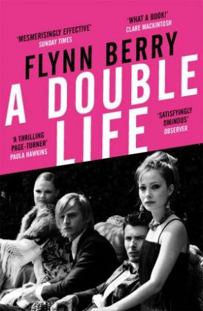 A Double Life by Flynn Berry