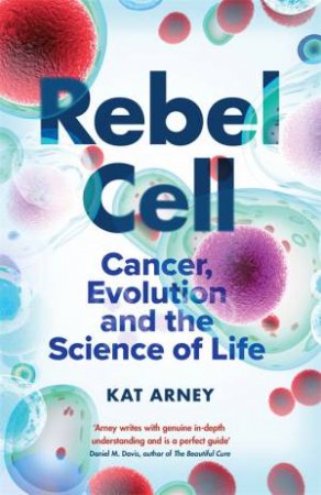 Rebel Cell by Kat Arney