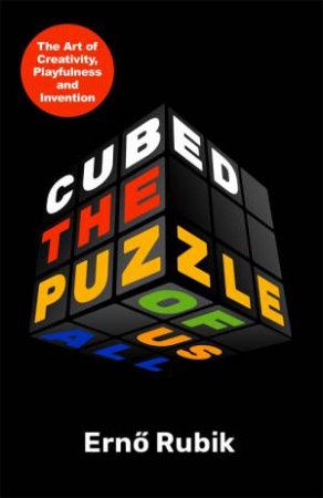 Cubed by Erno Rubik