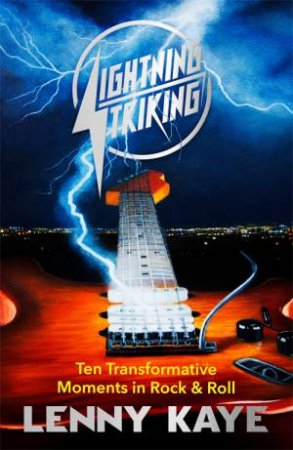 Lightning Striking by Lenny Kaye