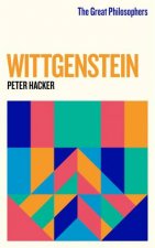 The Great Philosophers Wittgenstein