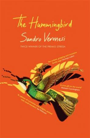 The Hummingbird by Sandro Veronesi