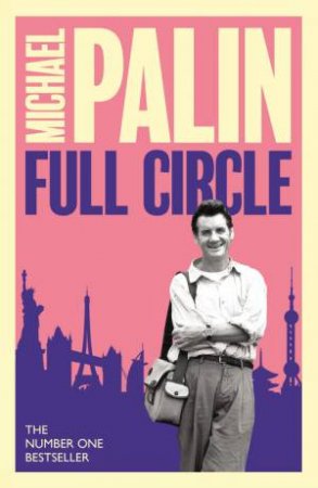 Full Circle by Michael Palin