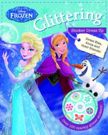 Disney Frozen: Glittering Sticker Dress Up by Various