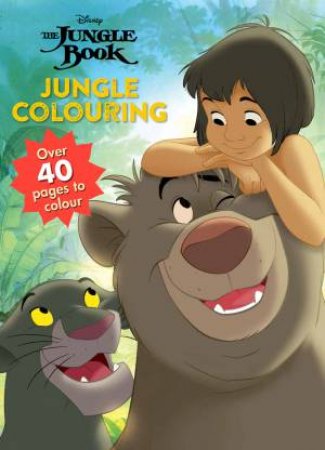 Disney The Jungle Book: Jungle Colouring by Various