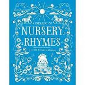 Treasury Of Nursery Rhymes by Various