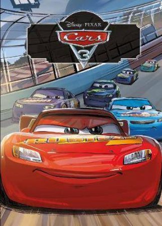 Disney Pixar Classics: Cars 3 by Various