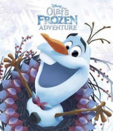 Disney Olaf's Frozen Adventure by Various