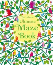 The Usborne Ultimate Maze Book