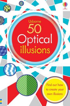 50 Optical Illusions by Sam Taplin
