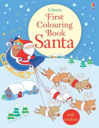 First Colouring Book: Santa With Stickers by Jessica Greenwell & Sam Meredith