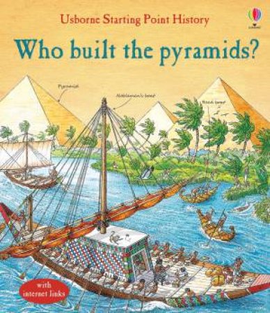 Who Built the Pyramids? by Jane Chisholm & Sue Stitt & Struan Reid