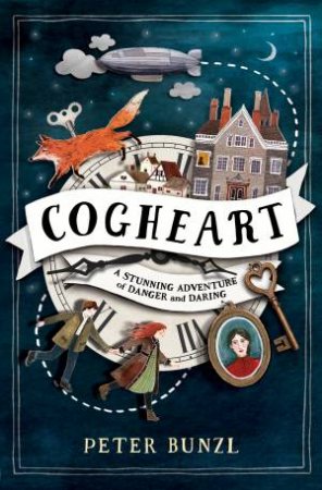 Cogheart by Peter Bunzl