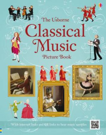 Classical Music Picture Book by Anthony Marks & Galia Bernstein