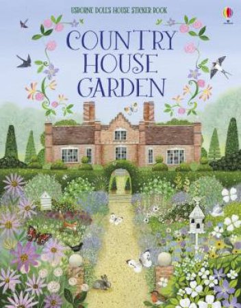 Doll's House Country House Gardens Sticker Book by Struan Reid & Lucy Grossmith