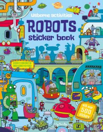 Robots Sticker Book by Kirsteen Robson & Seb Burnett