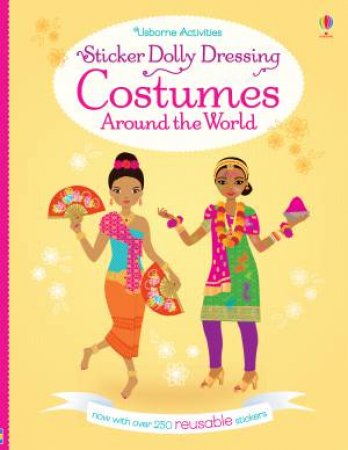 Sticker Dolly Dressing Costumes Around the World by Emily Bone & Stella Baggott