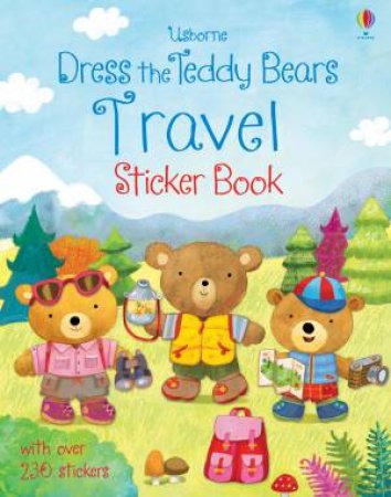 Dress The Teddy Bears Travel Sticker Book by Felicity Brooks & Ag Jatkowska