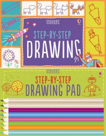 Step-By-Step Drawing Kit by Fiona Watt & Candice Whatmore
