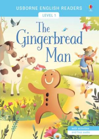 The Gingerbread Man by Mairi MacKinnon & Raffaella Ligi