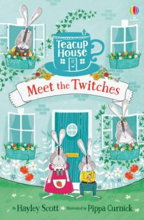 Meet The Twitches by Hayley Scott & Pippa Curnick