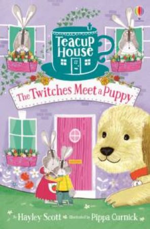 The Twitches Meet A Puppy by Hayley Scott & Pippa Curnick