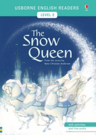 The Snow Queen by Mairi MacKinnon & Elena Selivanova