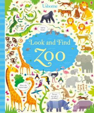 Look And Find: Zoo by Kirsteen Robson & Gareth Lucas