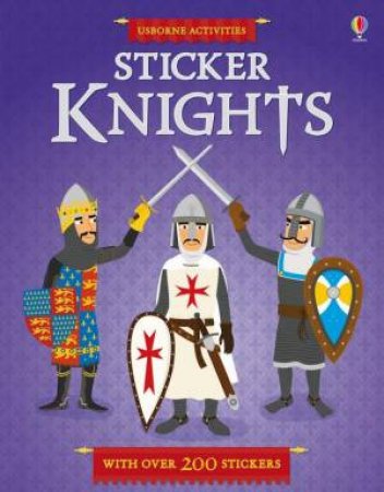 Sticker Knights by Kate Davies & Jean-Sebastien Deheeger