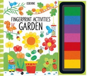 Fingerprint Activities Garden by Fiona Watt & Candice Whatmore