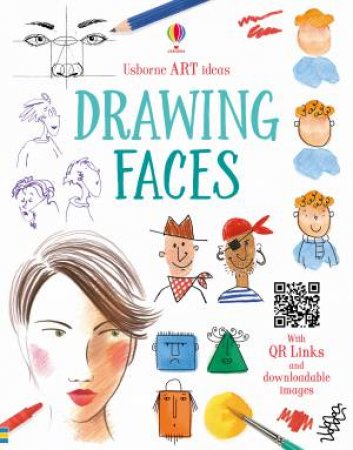 Drawing Faces by Rosie Dickins