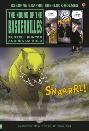 Usborne Graphic: The Hound of the Baskervilles by Russell Punter & Andrea da Rold