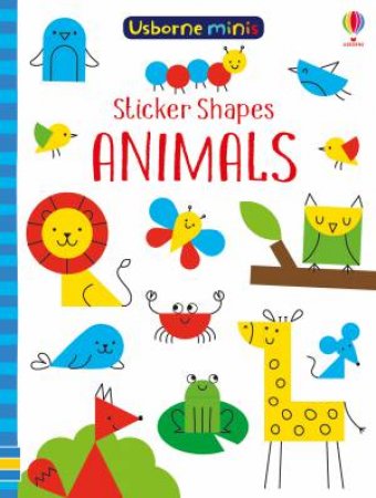 Mini Books Sticker Shapes Animals by Sam Smith & Carly Davies